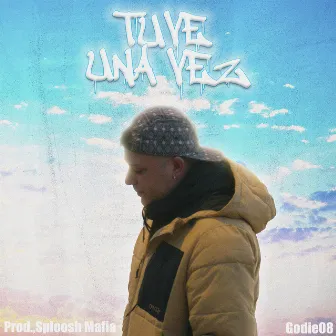 Tuve una vez by Sploosh Mafia