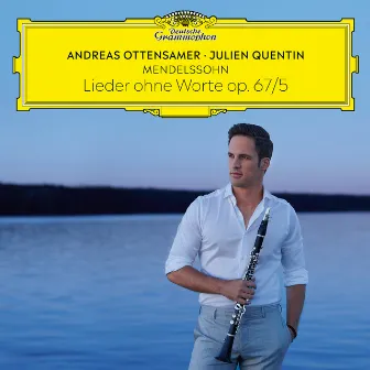 Mendelssohn: Lieder ohne Worte, Op. 67: No. 5 Moderato (Arr. Ottensamer for Clarinet and Piano) by Andreas Ottensamer