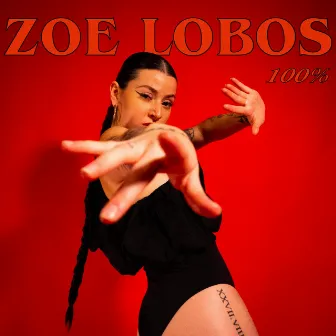 100% by Zoe Lobos