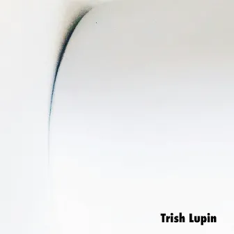 That Thing by Trish Lupin