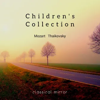 Children's Collection by Classical Mirror