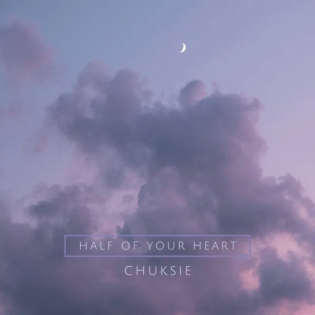 Half of Your Heart