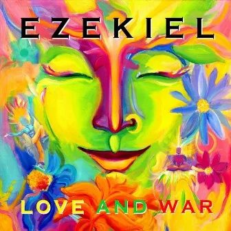 Love And War by Ezekiel