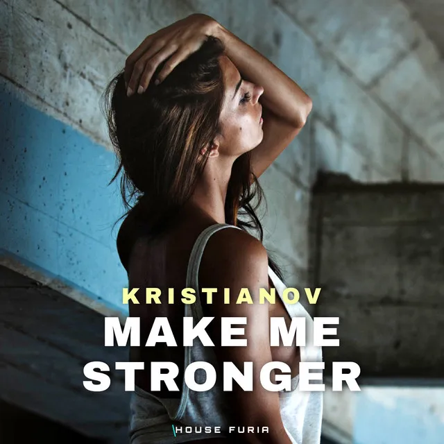 Make Me Stronger