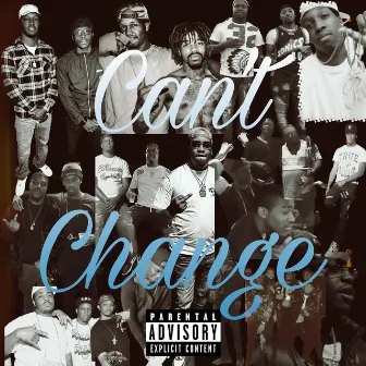 Cant Change by Beezy3969