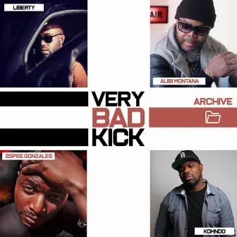 Very Bad Kick (Archive 2) by Very Bad Kick