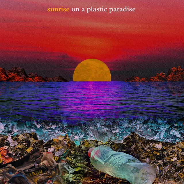 Sunrise on a plastic paradise