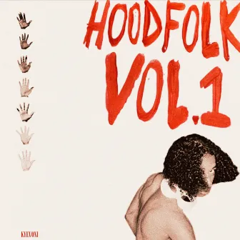 Hoodfolk, Vol. 1 by Kyevoni