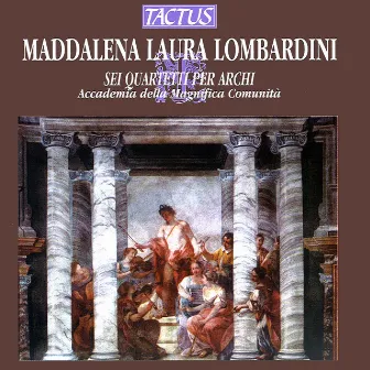 Lombardini: 6 Quartetti per Archi by Maddalena Laura Lombardini Sirmen