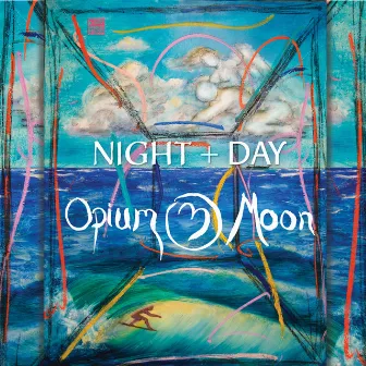 Night + Day by Opium Moon