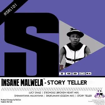 Story Teller by Insane Malwela