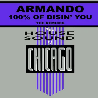 100 % of Disin U - Remixes by Armando