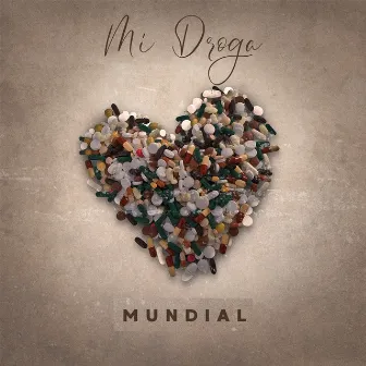 Mi Droga by Mundial