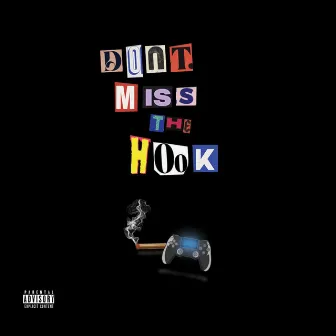 Don't Miss the Hook by Reggie Rare