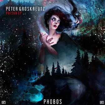 Poison EP by Peter Groskreutz