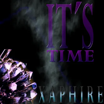 It's Time by XAPHIRE