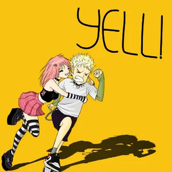 YELL! by Lovekuudere