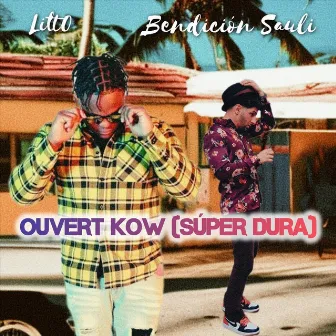 Ouvert Kow (Súper Dura) by Litt0