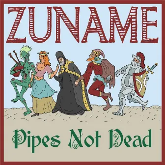 Pipes Not Dead by Zuname