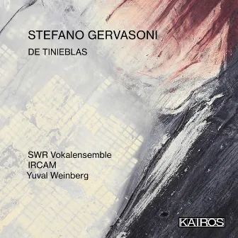 Stefano Gervasoni: DE TINIEBLAS by SWR Vokalensemble