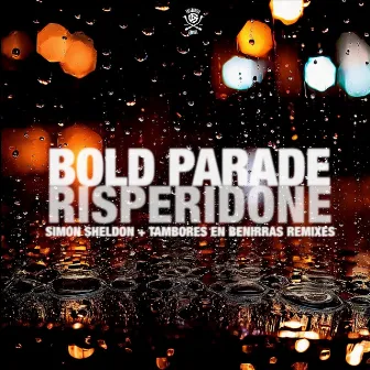 Risperidone by Bold Parade