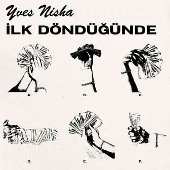 İLK DÖNDÜĞÜNDE by Yves Nisha