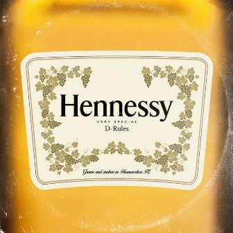 Hennessy by D-Rules