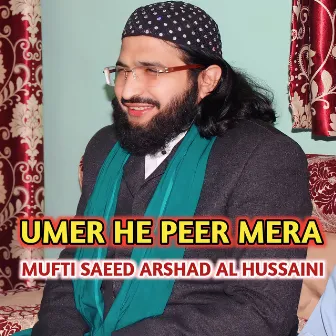 UMER HE PEER MERA by Muhammad TaQi Mazari