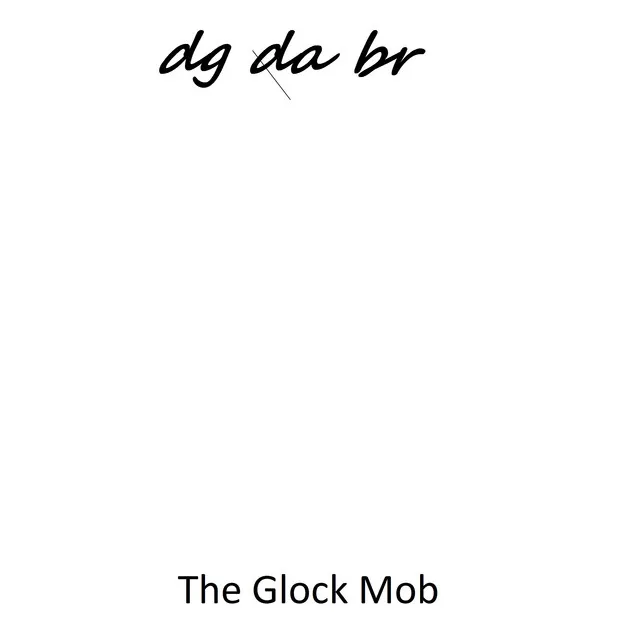 The Glock Mob