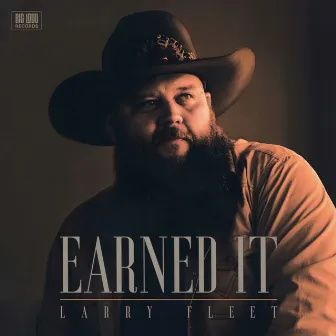 Earned It (Sampler) by Larry Fleet