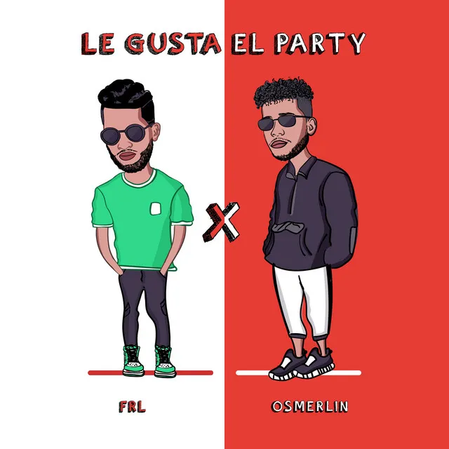 Le Gusta el Party