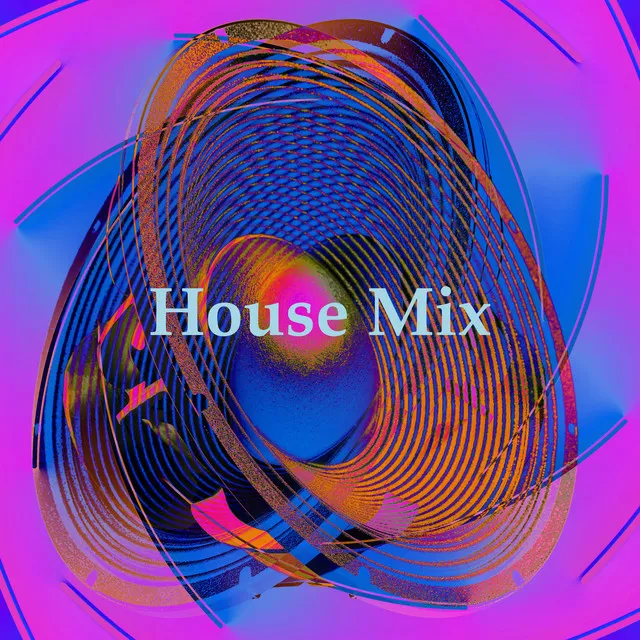 House Mix