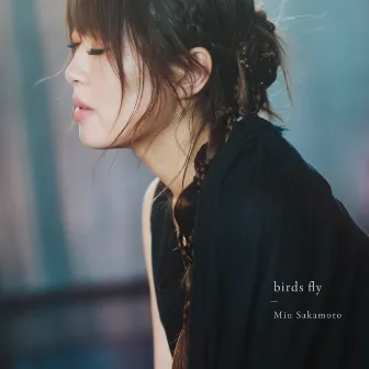 birds fly by Miu Sakamoto