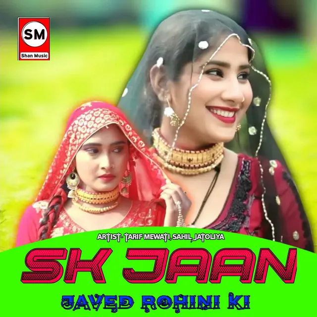 SK JAAN JAVED ROHIN KI