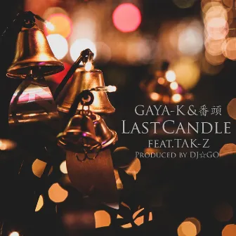 Last Candle by GAYA-K