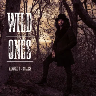 Wild Ones by Manwell