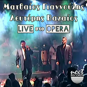 Live Sto Opera by Lefteris Vazaios