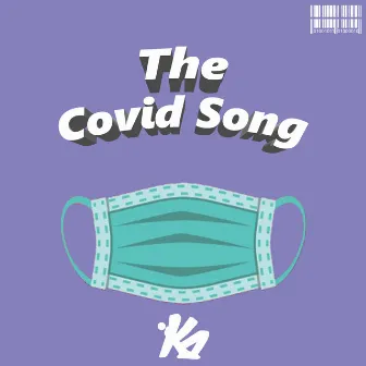 The Covid Song by Little Sister