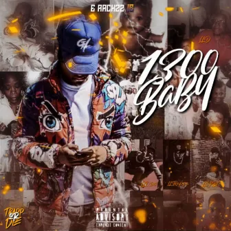 1300 Baby by E Rackzz