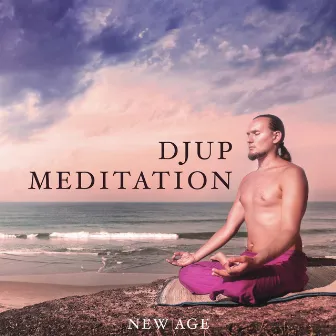 Djup Meditation - Koppla Av med Några av de Bästa Avslappningsmusik by Relaxation J. Trainer