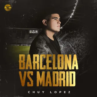 Barcelona Vs Madrid by Chuy Lopez