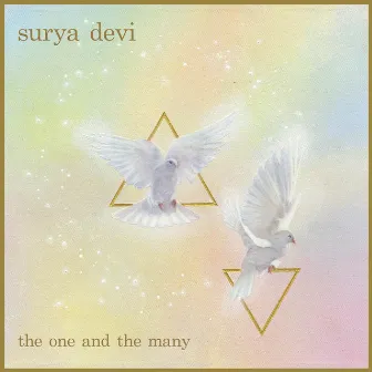 The One & The Many by Surya Devi