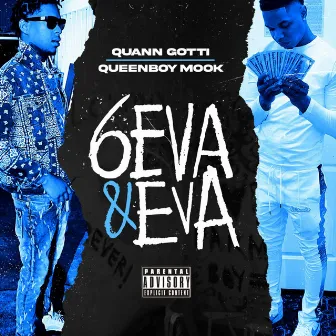 6Eva & Eva by Quann Gotti