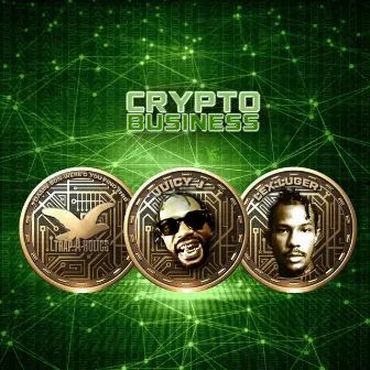 Crypto Business by Trap-A-Holics