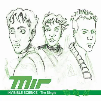 Invisible Science by MIR