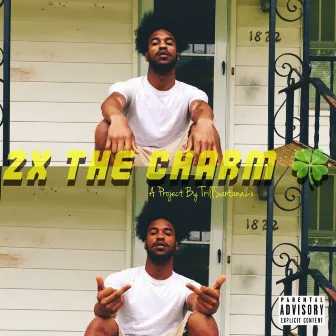 2x The Charm by Landino Santana