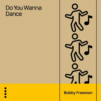 Do You Wanna Dance by Bobby Freeman