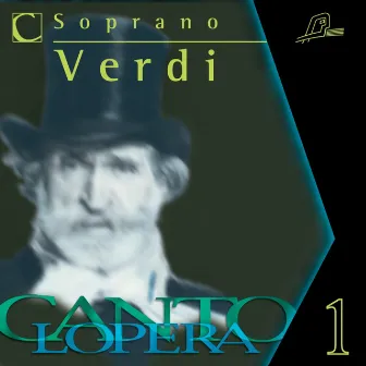 Cantolopera: Verdi's Soprano Arias Collection, Vol. 1 by Antonia Cifrone