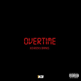 Overtime by Ricky Banks