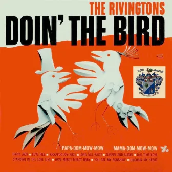 Doin' the Bird by The Rivingtons